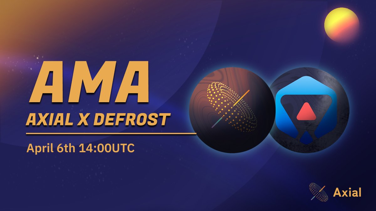 AxialDeFi's tweet photo. 📢 We are having an AMA with @Defrost_Finance 📢

Please join us in Telegram on April 6th at 14:00 UTC for our AMA with Defrost Finance. 

Have any questions for both teams?
Make sure to attend the AMA and ask away! 

Join our Telegram before April 6th
👉 https://t.co/xE5c6qKbQl https://t.co/rn6Uf6tJcZ