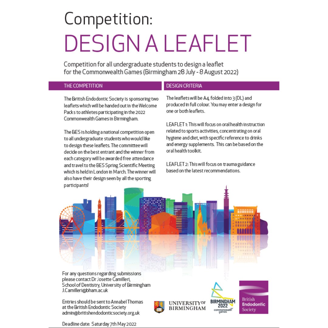 BESteethforlife's tweet photo. BES is sponsoring 2 leaflets to be handed out to all athletes participating in the @birminghamcg22 this summer. Competition is open to all undergraduate students.  Deadline is 7th May and is run in conjunction with @unibirmingham. #Dentistry #Endodontics #OralHealth #OralHygiene https://t.co/1CPoYAKVay