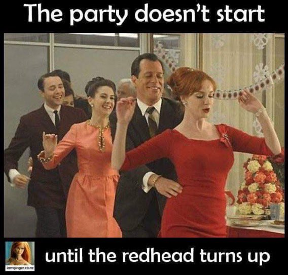 TheRedheadDays's tweet photo. The Party doesn’t start until… #TipsToBeTheLifeOfTheParty https://t.co/hhZbIYw25j