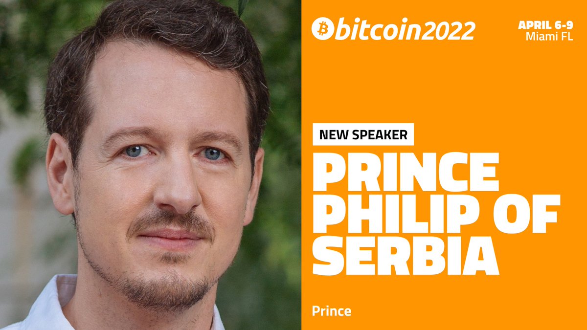 Announcing Prince Philip of Serbia as a #Bitcoin2022 speaker!

<a href="/PrincFilip1/">Филип Карађорђевић</a> is a #Bitcoin maxi currently employed as an analyst for an asset manager. He is deeply inspired by Bitcoin with the plan to spread the word far and wide.
