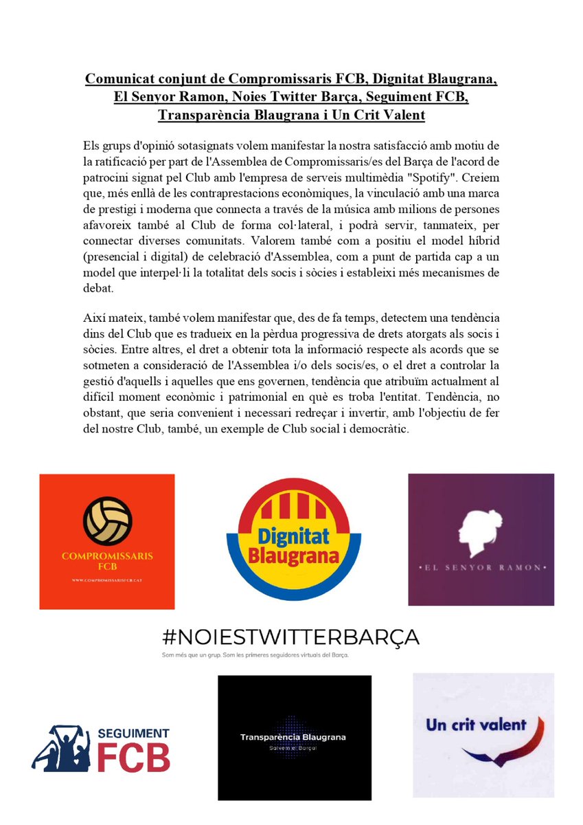 📝 Comunicat conjunt de <a href="/compromissaris/">CompromissarisFCB</a>, <a href="/DignitatBlGr/">Dignitat Blaugrana</a>, <a href="/elsenyoramon/">El Senyor Ramon</a>, <a href="/NoiesTwBarca/">Noies tuitterbarça</a>, 
<a href="/SeguimentFCB/">SEGUIMENT FCB</a>, <a href="/TrBlaugrana/">Transparència Blaugrana</a> i <a href="/uncritvalent_of/">Un Crit Valent!</a>
 arran de l'acord de patrocini signat pel <a href="/FCBarcelona_cat/">FC Barcelona</a> amb <a href="/Spotify/">Spotify</a>