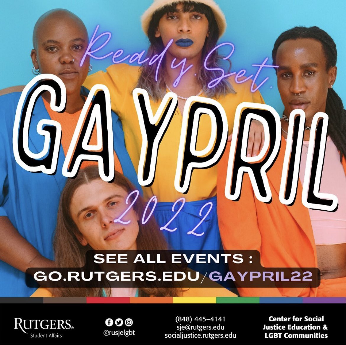 rutgerssaac's tweet photo. Ready, set, GAYPRIL!
Every April, Rutgers celebrates LGBTQIA+ pride month!
Available opportunity to engage the entire campus in queer and trans history, education, and celebration.

Check out the full 🗓 of events at https://t.co/wRYfzV5WzH 
🖤🤎❤️🧡💛💚💙💜💗 https://t.co/givXK4Hghl