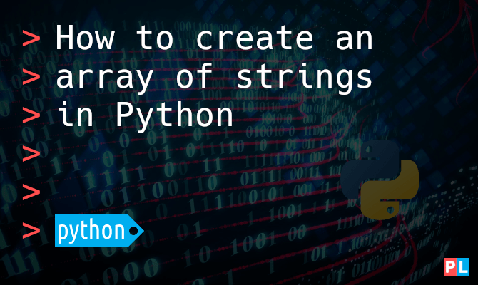 pragmaticlinux's tweet photo. Looking for a way to create and array of strings in Python? This hands-on article explains several ways, including examples on how to loop over the array elements as well: https://t.co/yw5VzkGAhu #python #linux https://t.co/2ukZOB1q0a