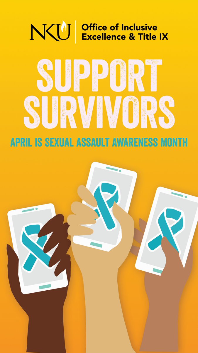 The month of April is nationally recognized as Sexual Assault Awareness Month (SAAM). At NKU, we work every day toward our goal of eliminating sexual and relationship violence. We invite the NKU community to join us in this work and to participate in programming this month.