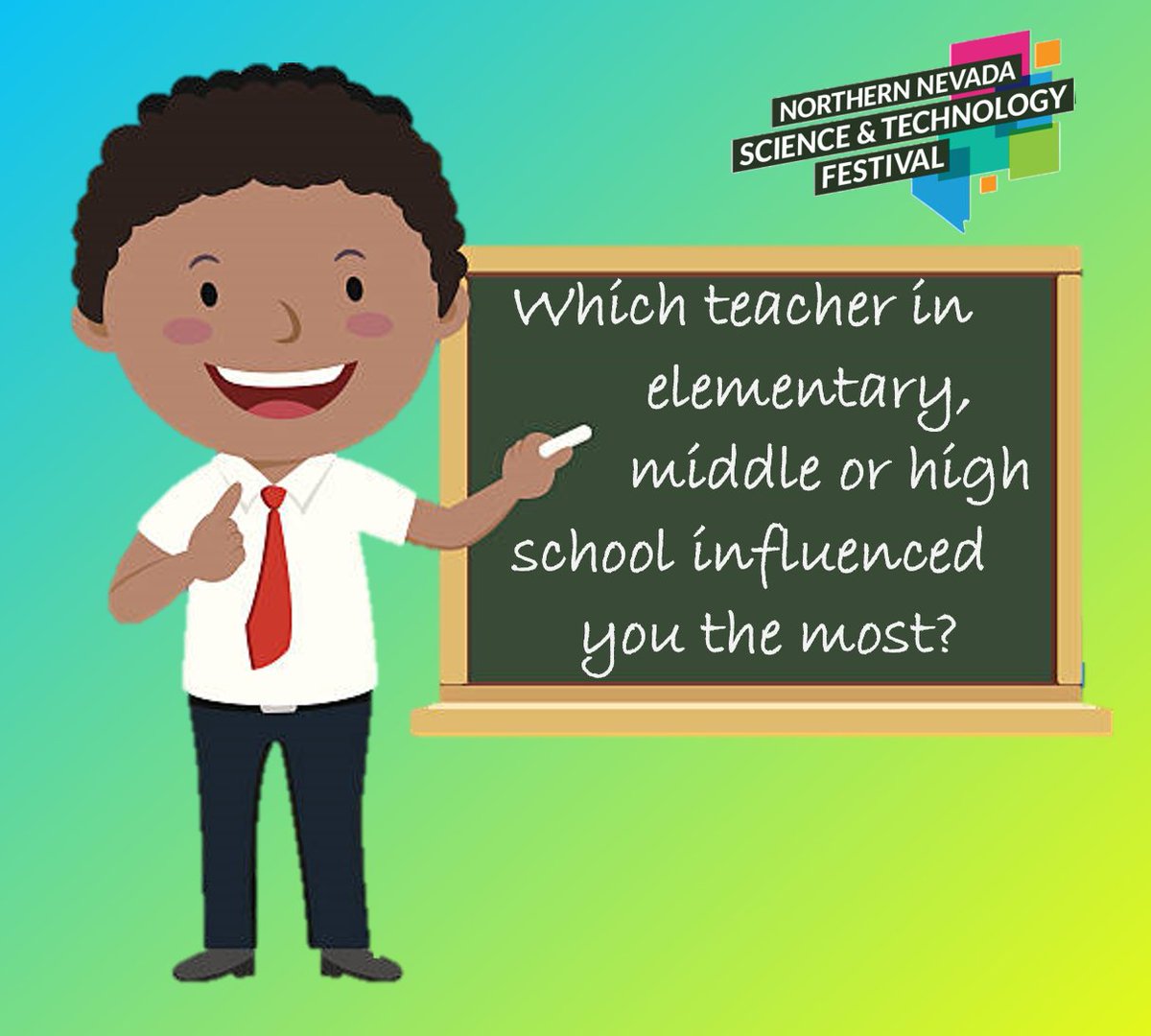nnsciencefest's tweet photo. Which teacher in elementary, middle or high school influenced you the most?
#nnsciencefest #stem #unr

Please mark April 25-30 in your calendar for a festival! We'd love to see you there! https://t.co/sJgwGLU08r