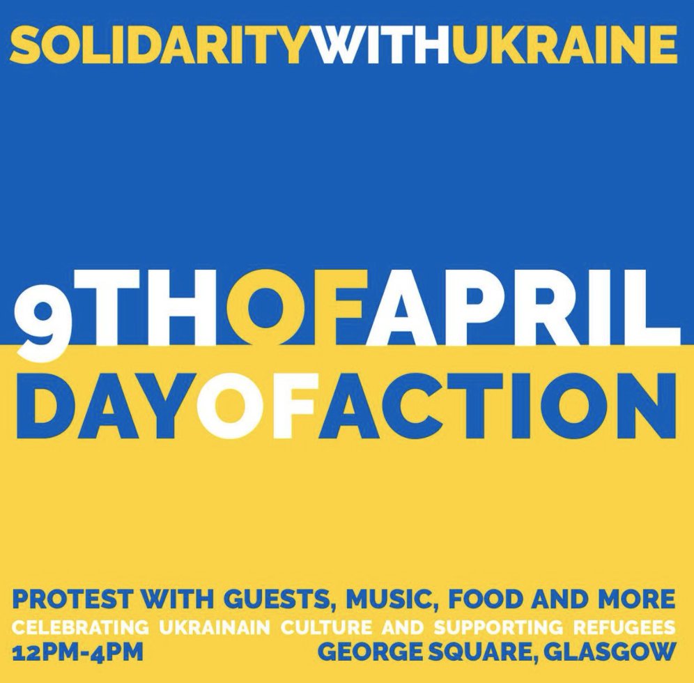 ScotUkrainians's tweet photo. Please RT and if you can support and attend our event taking place on Saturday 9th April in Glasgow's George Square, featuring a host of speakers, musicians and artists. #solidarityWithUkraine https://t.co/OdmQPwowMx