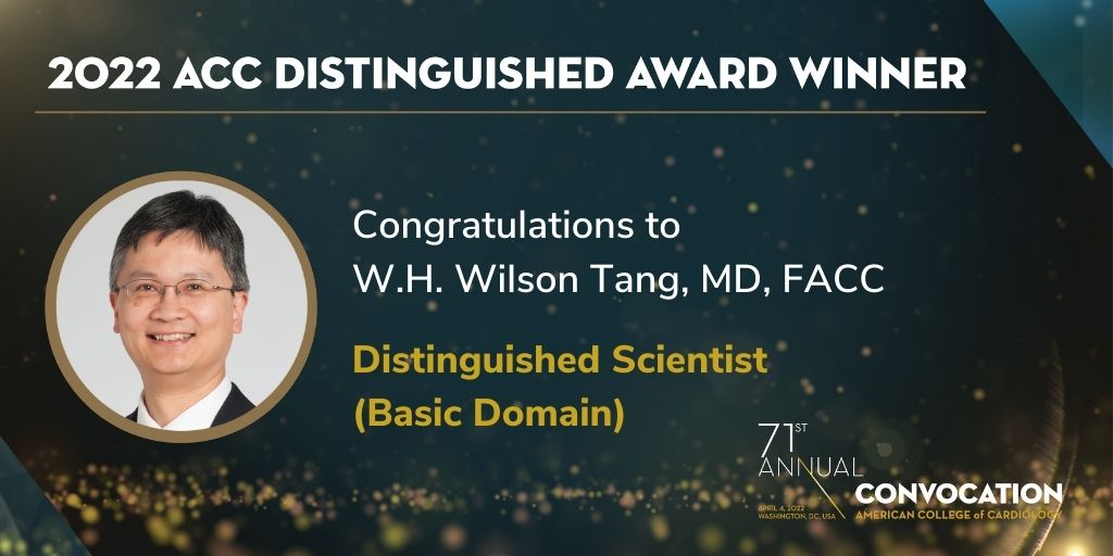 The Distinguished Scientist Award (Basic Domain) goes to Dr. W.H. Wilson Tang for his contributions to advanced HF and transplant cardiology. Congratulations, Dr. Tang! #ACC22