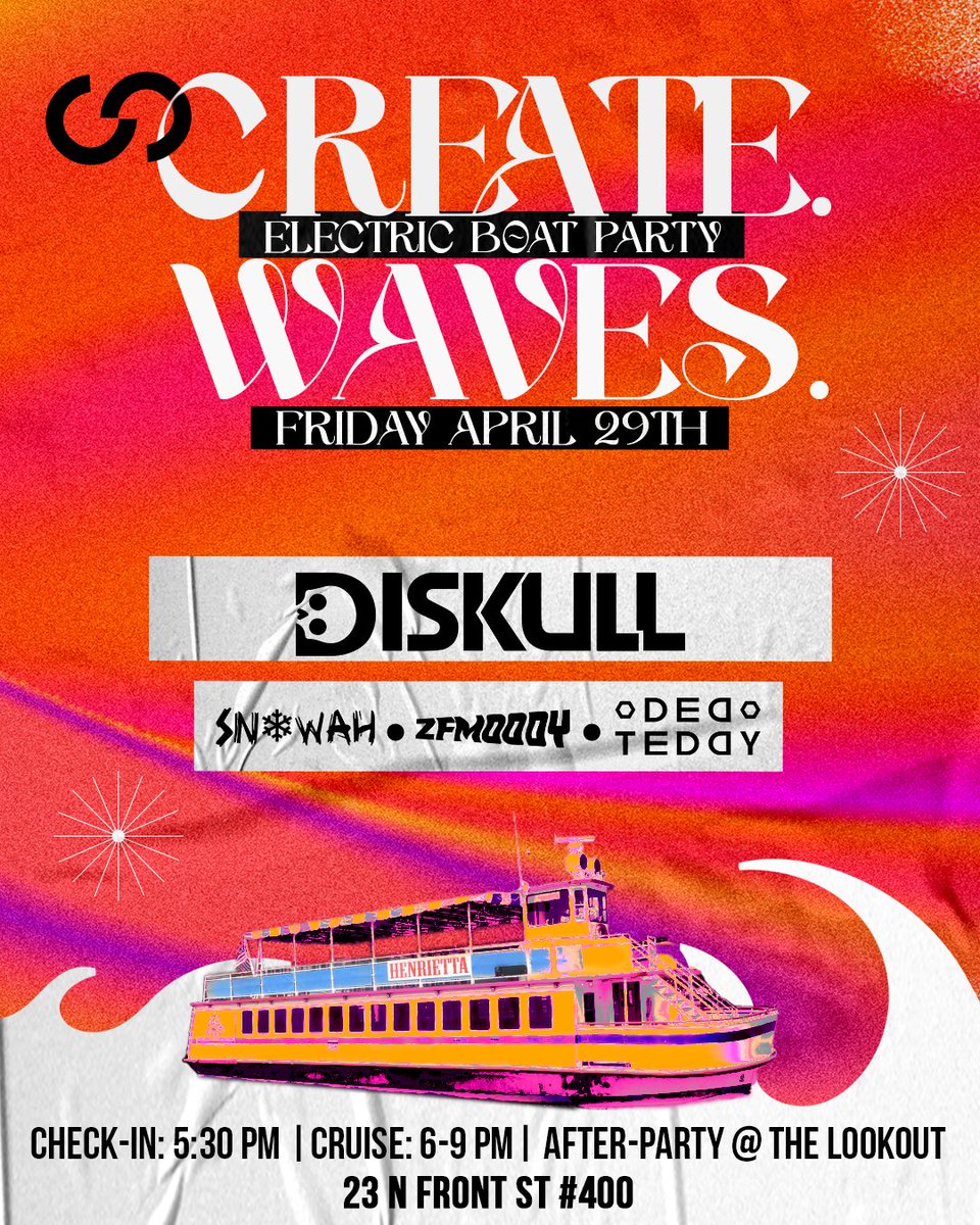 📢 Create. WAVES: Electric #BoatParty Announcement

Friday, April 29th | Feat @DiskullOfficial with @Ded_Teddy, Snowah and @zfmoodydub on a @funktionone System on the boat and at the after-party.

Only 💯 tickets will be available for the boat party.
 
Tickets on sale Wed @ 12 pm