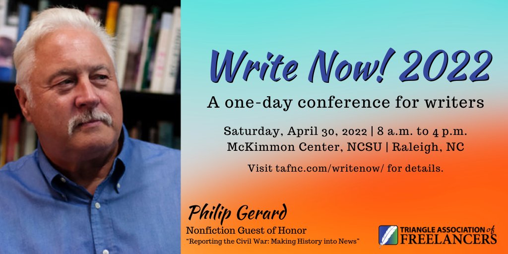 TAFreelancers's tweet photo. "The Full Story: Developing a Deeper Narrative" &amp; "Reporting the Civil War: Making History Into News" are two topics that award-winning journalist Philip Gerard will present on at the Write Now! 2022 Conference. #TAFWriteNow2022

Go to: https://t.co/1KMmUyaF8I to register! https://t.co/lhDSY4u3XT