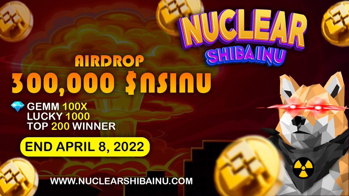 nuclearshibainu's tweet photo. 🔥Your chance to participate in the ☢️Nuclear Shiba Inu Airdrop! 
Earn NSINU tokens by completing tasks.
To parcipate and receive, visit https://t.co/NXLo0Vc4fH 

🔥1,000 lucky participants will receive $6 
🔥Top 200 who refer the most Airdrop referral links will receive $15 https://t.co/axh7dy9JVd