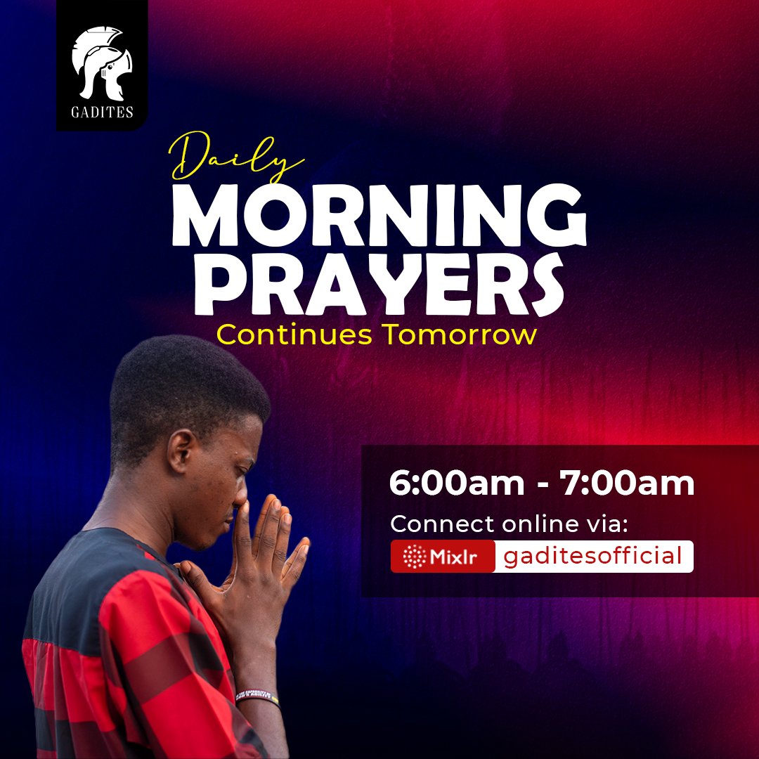 GaditesOfficial's tweet photo. TOMORROW is another day to climb up higher, to ascend the Lord's hill, to receive bread from Heaven!
We won't stop till we have done ALL THE WILL of God in APRAYEL.🤲🏾
See you by 6am!
#Gadites
#APRAYEL
#StayPraying
#ATroopCometh! https://t.co/oSxrFD7T5x