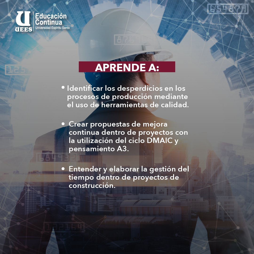 DEC_UEES's tweet photo. Los participantes adquirirán las bases cognitivas teóricas y prácticas para la planificación y control de proyectos bajo  tendencias de la filosofía Lean para buscar la mejora continua de los procesos de la industria. Contáctanos para más información: https://t.co/nymJUXjLNO https://t.co/WMeVCnR6wS