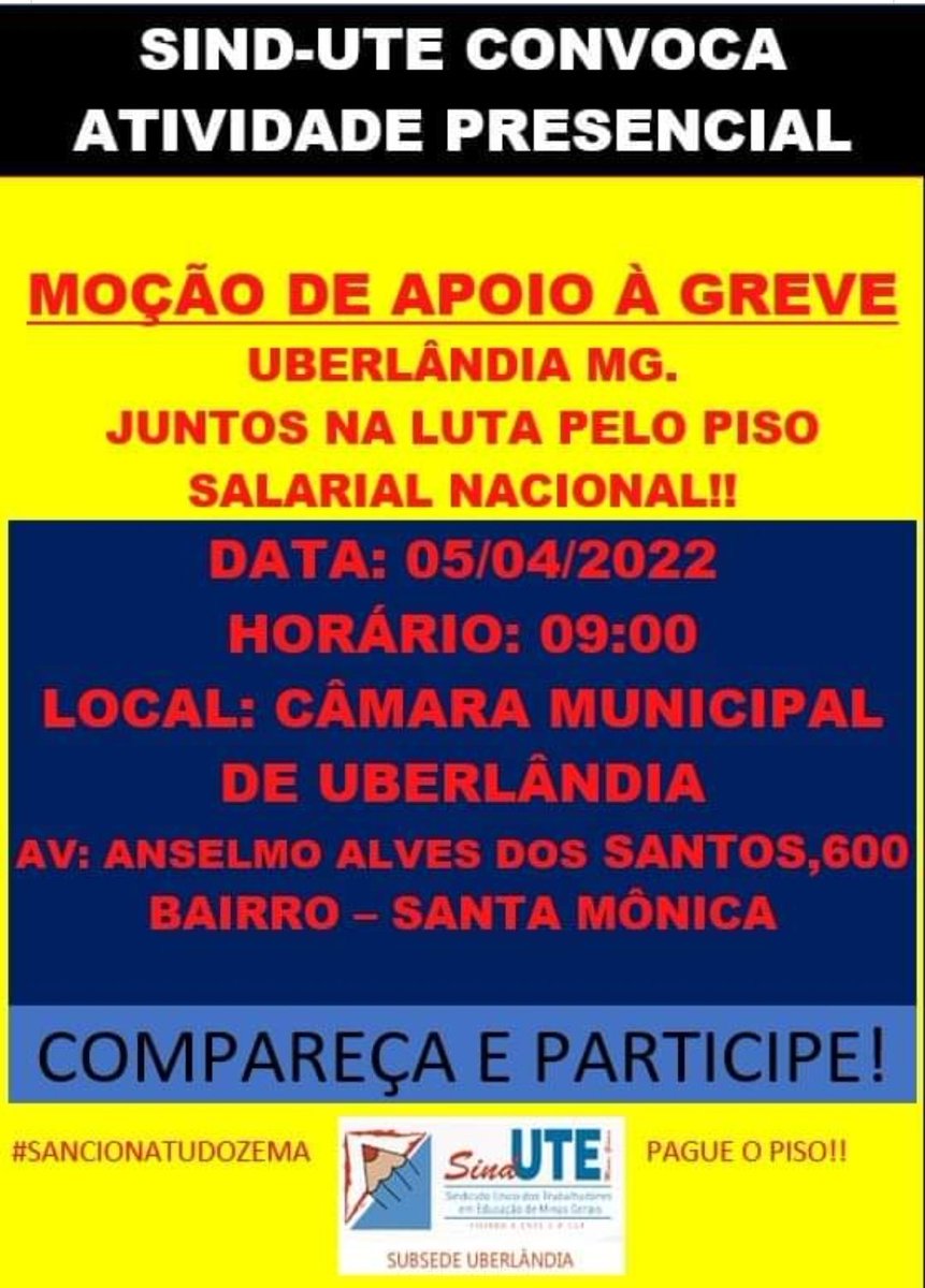 aquela_polly's tweet photo. Todos convocados para que juntos tenhamos todo o apoio necessário na busca por nossa dignidade salarial. Pelo Piso Nacional da Educação. 

Amanhã na Câmara Municipal de Uberlândia.

Às 09:00h

#sancionatudoZema  #ZemainimigodaEducacao #QuemLutaEduca #zemapagueopiso #SindUTE https://t.co/sxEbQykTLG