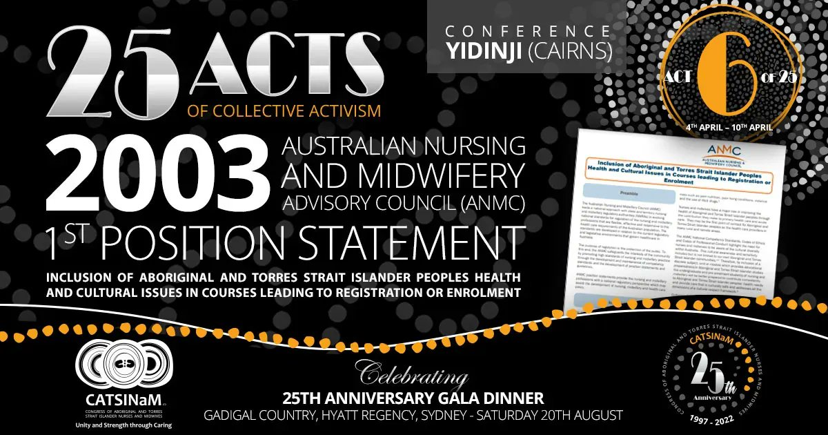 In 2003 our collective activism led to Australia’s 1st position statement outlining the need for nursing &amp; midwifery programs to include a clearly identified subject, unit or module on Indigenous peoples’ culture, history and health. buff.ly/36QvCVi #CATSINAM25Years