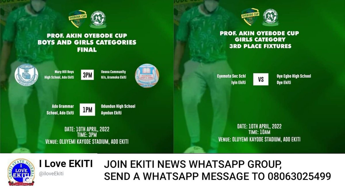 iLoveEKITI's tweet photo. OYEBODE CUP
PROF. AKIN OYEBODE CUP 

FINAL-BOYS
Mary Hill Boys High School, Ado Ekiti
vs
lleona Community H/s, Aramoko Ekiti
3PM

GIRLS
Ado Grammar Schl,Ado Ekiti
vs
Odundun High Schl Ayedun Ekiti
1PM

GIRLS  3RD PLACE 
Eyemote Sec Schl
lyin
VS
Oye Egbo High Schl Oye Ekiti
10AM https://t.co/tPXS8DBEkF