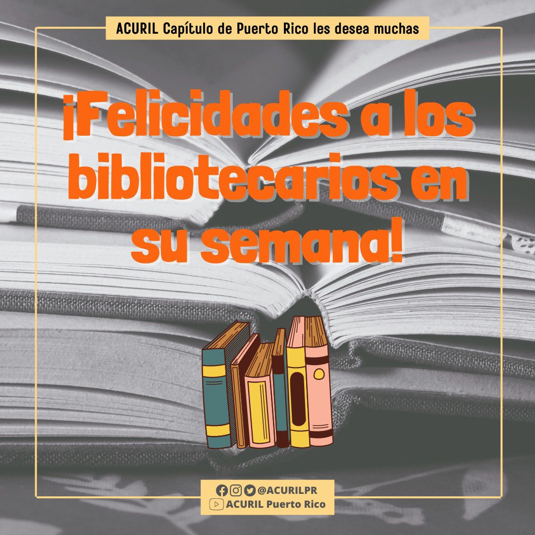 acurilpr's tweet photo. ¡Felicidades a todos los bibliotecarios en su semana!

#SemanaNacionalDeLasBibliotecas! 
#LibraryWeek2022
#ACURIL #Acurileans
#BibliotecasPuertoRico https://t.co/oiNG1iMHtS