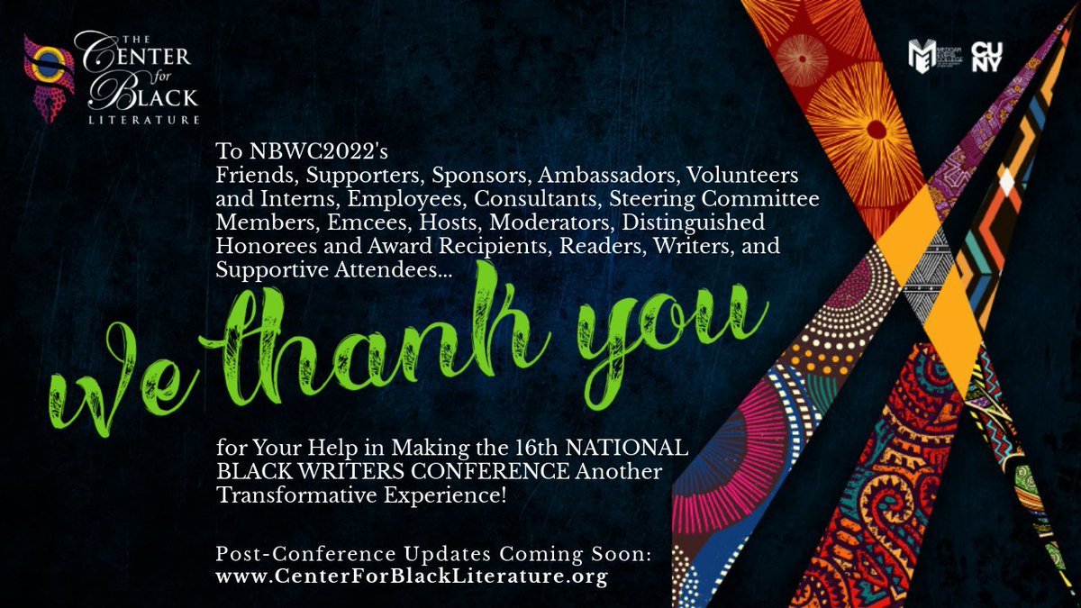 CORRECTION: Thank you! The 16th NATIONAL BLACK WRITERS CONFERENCE #NBWC2022 was a tremendous success thanks to YOU. Highlights and post-conference updates are coming soon but for now...just THANK YOU! 🙌🏾