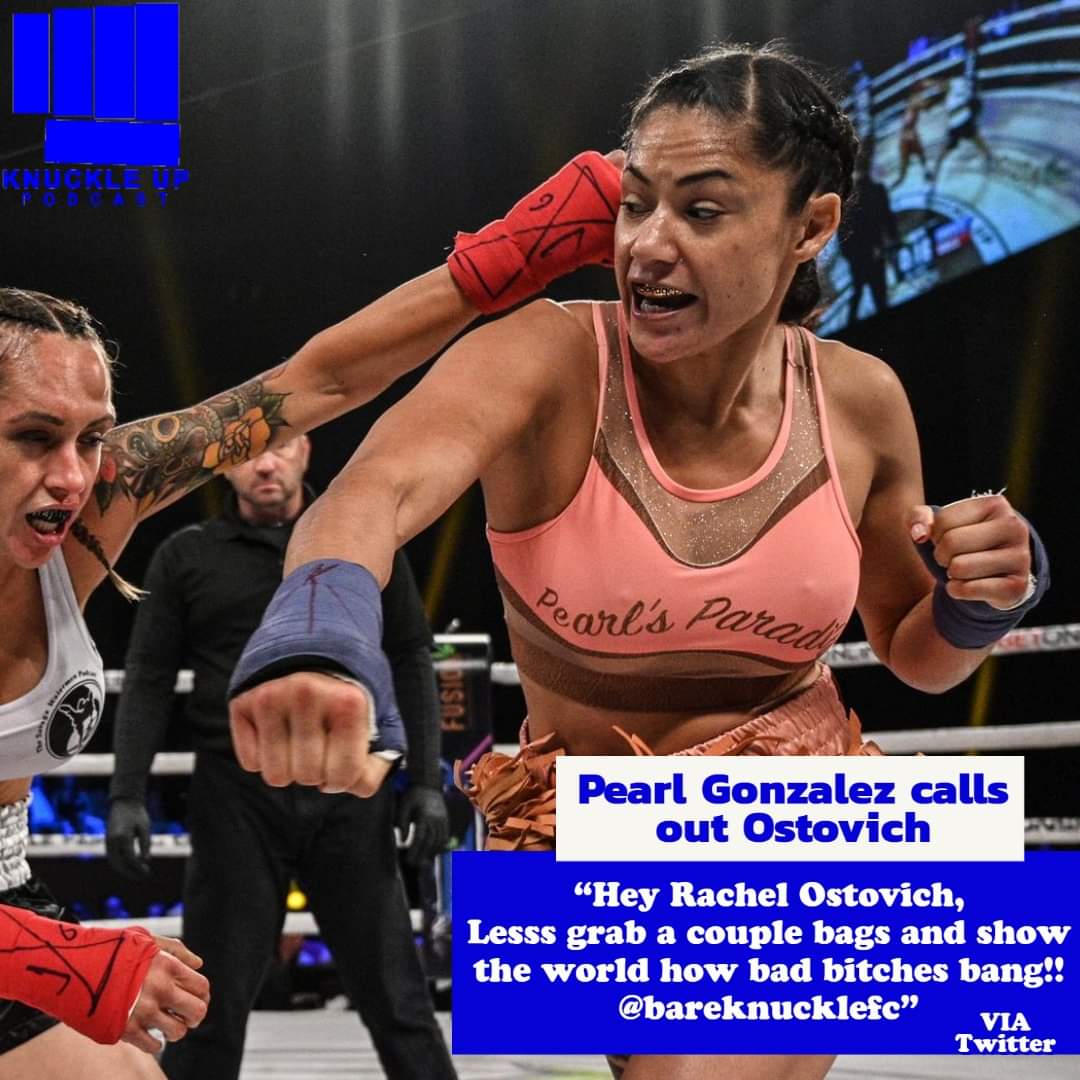 KnuckleUpMedia's tweet photo. PEARL GONZALEZ wants calls out Rachel Ostovich to fight in Bare Knuckle Fighting Championship. Pearl is 1-1 coming off a loss to Britain "Hart" Beltran. Rachel is 1-0 defeating Paige VanZant. Who do you think wins and why?

#knuckleuppodcast #bkfc #girlfight https://t.co/4jViV1y85P