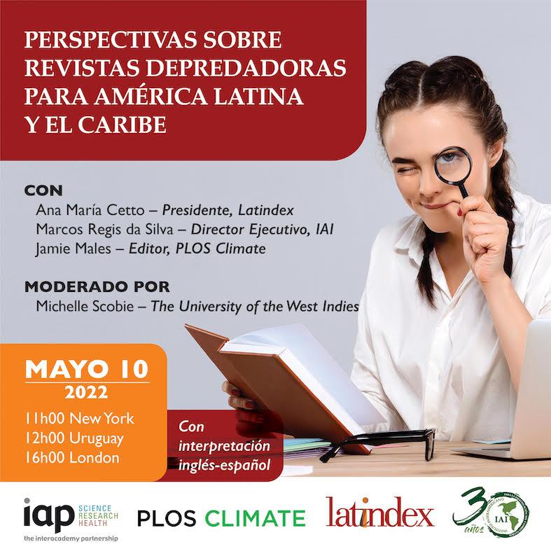 🔥El Instituto Interamericano para la Investigación del Cambio Global (IAI), junto con InterAcademy Partnership, <a href="/Latindex/">Latindex</a> y <a href="/PLOSClimate/">PLOS Climate</a> debatirán sobre publicaciones depredadoras en A.L. y el Caribe.
Inscripciones: bit.ly/3DGUT05