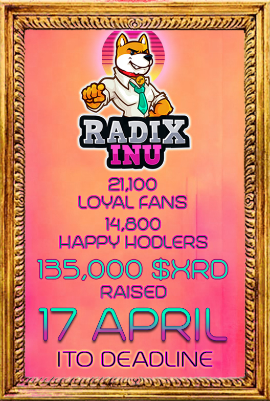 #RadixArmy Alert!

12 days left and almost 150k XRD reached for the Radix Inu Charitable DAO ITO.

Send XRD here to participate:
 rdx1qsp7v4eu0hg890xzmgt37y4f7dn0qddwuxaa2tegsyxgv7urd56cfksh0923f

Like, Follow, Retweet then head to

radixinu.com/500-billion-ra… for your #Free #Airdrop