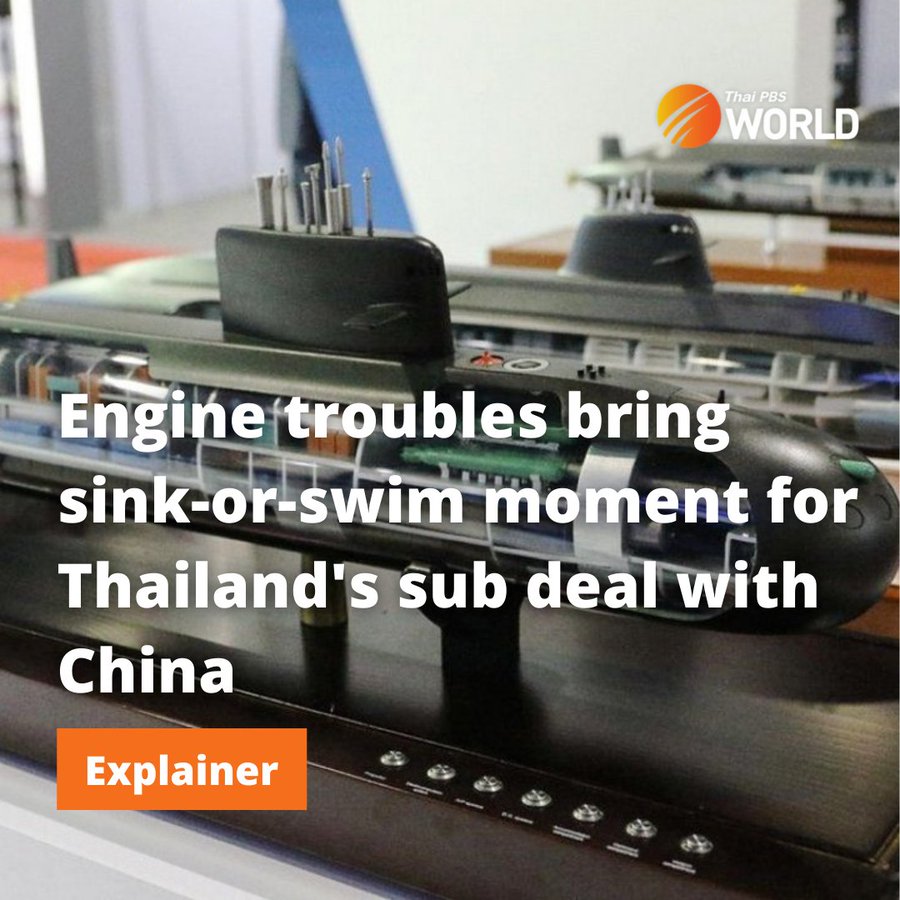 Engine troubles bring sink-or-swim moment for Thailand's sub deal with China  | Thai PBS World : The latest Thai news in English, News Headlines, World  News and News Broadcasts in both Thai