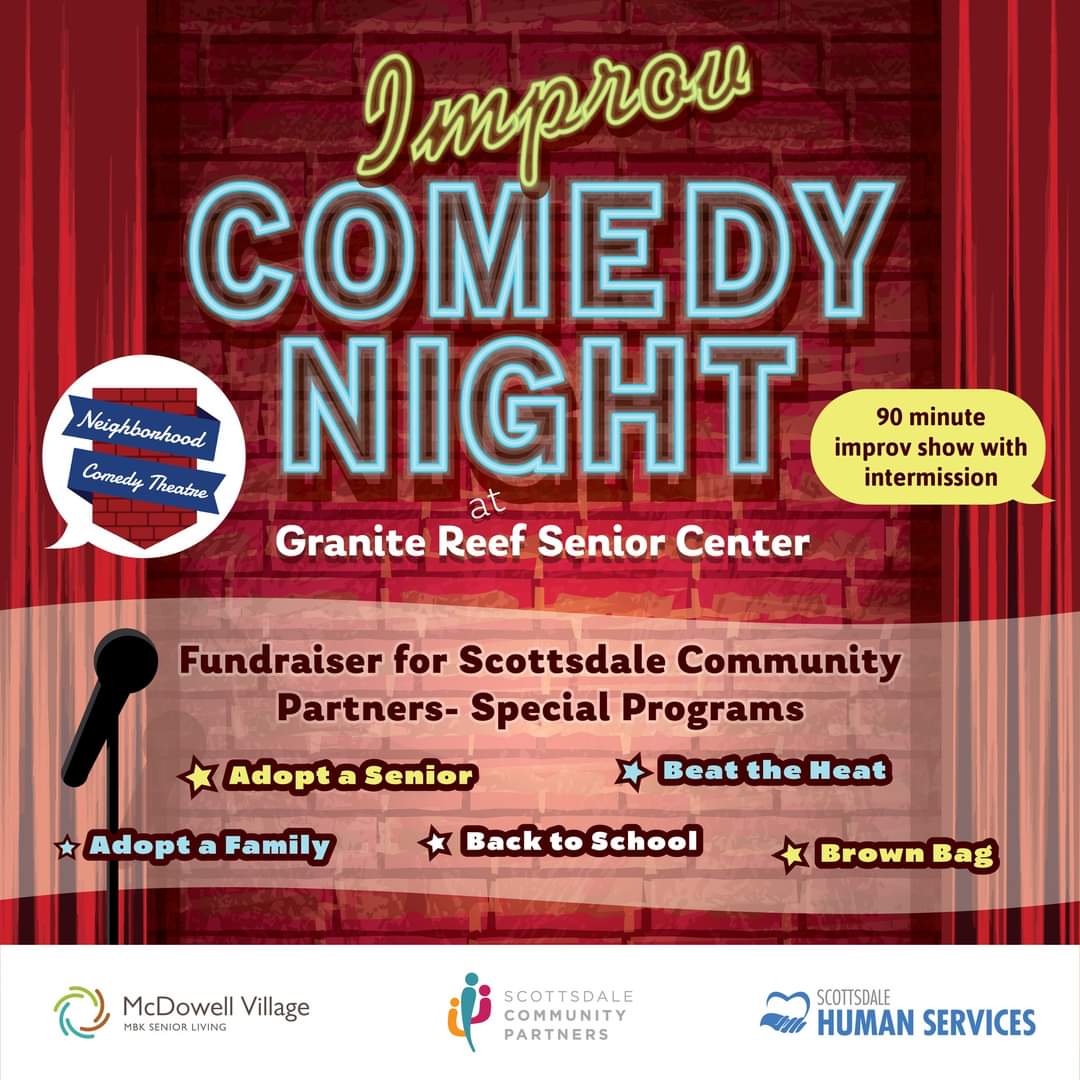 Join us for a fundraising event and a night of laughs provided by Neighborhood Comedy Theater (NCT) at the Granite Reef Senior Center on Thursday, April 14th at 6:00pm.
Special appearance by SCP's very own Denny Brown!
$12 Scottsdale 
$18 non-residents

 bit.ly/3u3S8Tn
