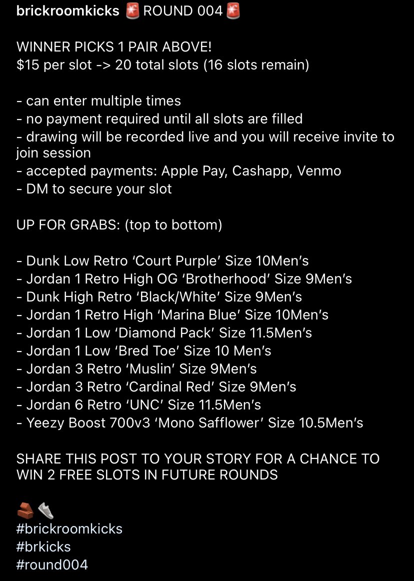 BrickroomKicks's tweet photo. 🚨ROUND 004🚨

WINNER PICKS 1 PAIR
$15 per slot -> 20 total slots (16 slots remain)
- no payment required until all slots are filled
- drawing will be recorded live and you will receive invite to join session
- accepted payments: Apple Pay, Cashapp, Venmo
- DM to secure your slot https://t.co/XaHKuXXFRx
