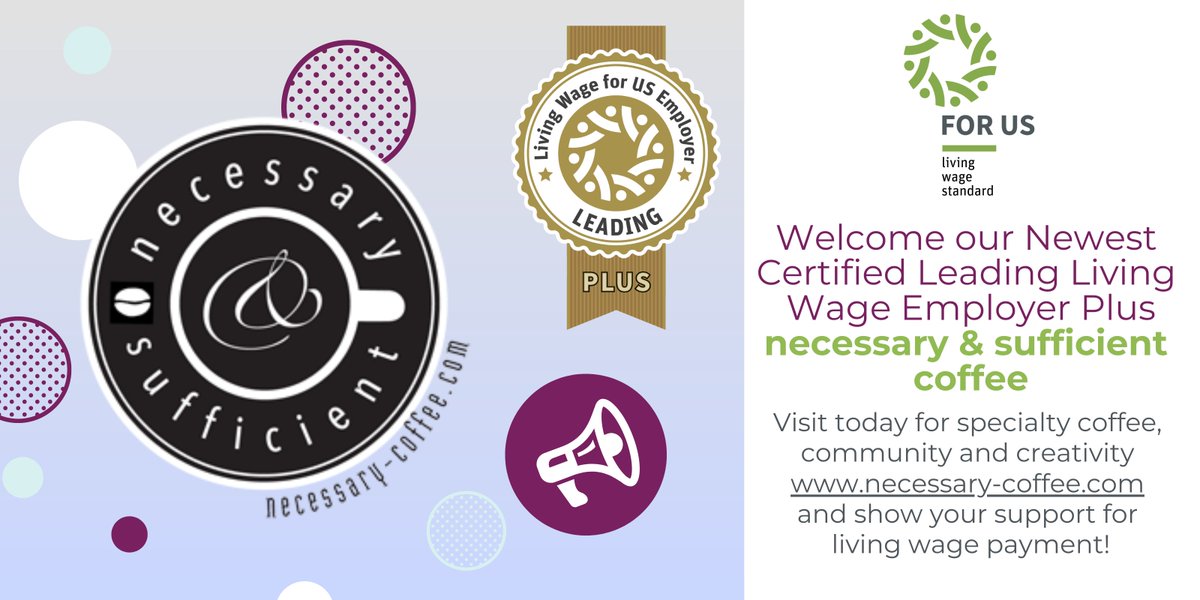 LW4US's tweet photo. Congratulations to our next Leading Living Wage Plus employer in the Specialty Coffee Community! Celebrate necessary &amp; sufficient coffee by liking, sharing, and shopping living wage employers. #livingwage #lw4us #specialtycoffee #coffee https://t.co/V6xdLIx2n3