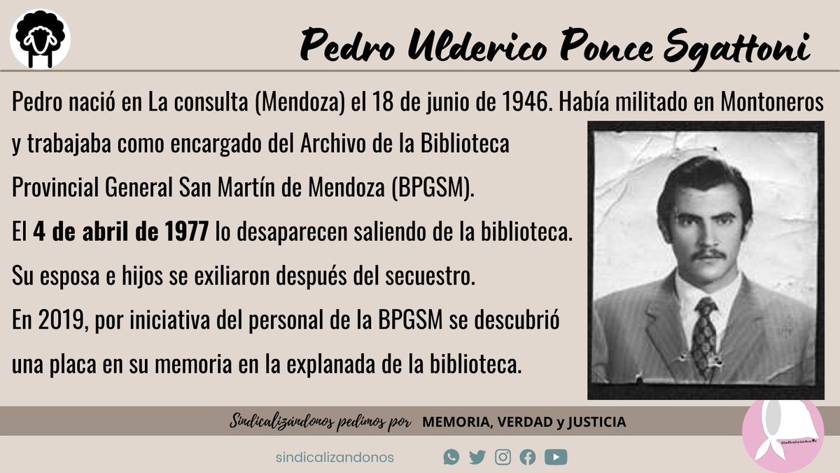 somosSiTBA's tweet photo. Desde Sindicalizándonos homenajeamos la memoria de #Bibliotecarixs y Trabajadorxs de #Bibliotecas #DetenidxsDesaparecidxs, realizando un trabajo de investigación de sus historias, como una forma de sostener y ejercitar la #memoria colectiva. Pedro Ponce Sgattoni ¡Presente! https://t.co/hACe8UiAtK
