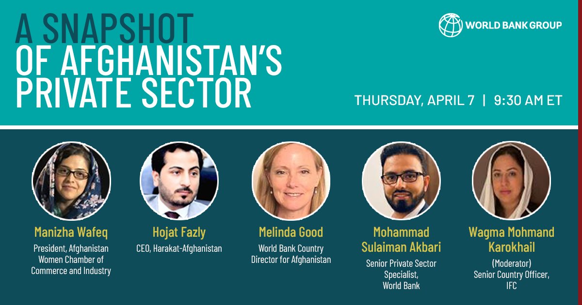 WorldBankSAsia's tweet photo. #Afghanistan’s political crisis has brought about rapid and momentous changes to the country’s economic situation. Join us on Thursday, April 7 | 9:30 AM ET to learn about the impacts on the country’s business environment: https://t.co/qrgX5RxRTJ https://t.co/phzG9o21Pu