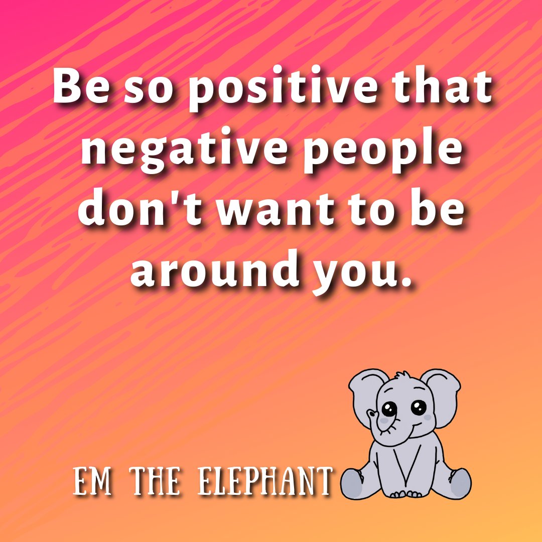 Be so positive that negative people don't want to be around you
#lifequotes #quoteoftheday #qotd #inspirational #lifelesson #lifecoachingtips #wordsofwisdom #wordstoliveby #notetoself #cutenessoverload #positivequote #wisewords #elephantlover #bossup #meaningful #loveyourself