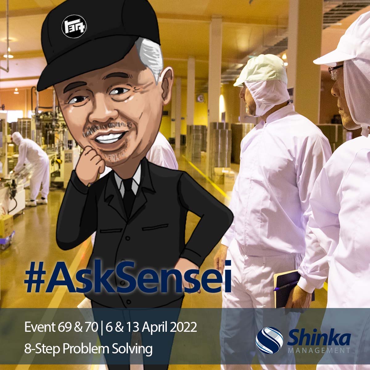ShinkaMgmt's tweet photo. Join us on #AskSensei to understand the 8-Step Problem Solving approach from our former Toyota factory manager, Hyodo-sensei.
Register and check local times at https://t.co/HmcuYvxEcP https://t.co/hM0xso7zdE