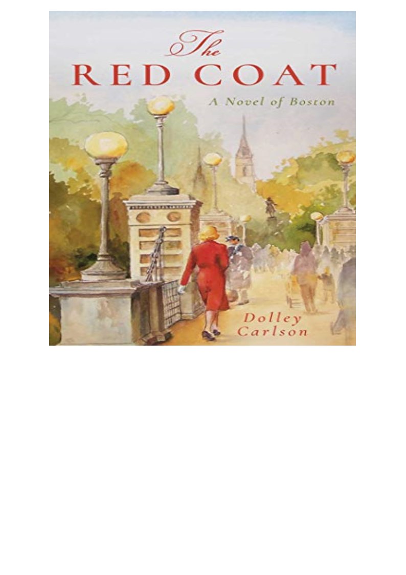 READ/DOWNLOAD The Red Coat A Novel of Boston FULL BOOK PDF & FULL
