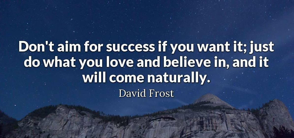 Webners's tweet photo. "Don't aim for success if you want it; just do what you love and believe in, and it will come naturally." - David Frost
#ThankfulTuesday #tuesdaymotivations #tuesdayvibe #webner #mohali #morningquote #motivational #inspirational #Chandigarh https://t.co/CVtg3IqwEj