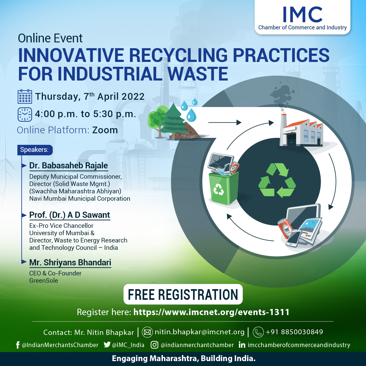 IMC_India's tweet photo. IMC’s Navi Mumbai Expert Committee is organizing an online event ‘Innovative Recycling Practices for Industrial Waste’ on Thursday, April 07, 2022 at 4:00 p.m.
To register for the event, use the link: https://t.co/IhOXhpaS3L
#recycling #wastemanagement #plasticfree #IMCEvent https://t.co/n5F6Ovz2UQ