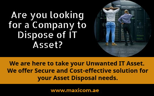 Are you looking for a Company to dispose of #ITAssets?
We are here to take your Unwanted IT Equipment in #UAE.
Contact us today @ maxicom.ae
#disposalofitasset #useditasset #itasset #itassetdisposition #itad #itadvendor #itassetdisposal #maxicomuae