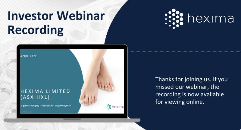 HeximaLimited's tweet photo. Thank you to those that attended today's Investor Webinar and Q&amp;A. @HeximaLimited CEO &amp; COO discussed recent progress, upcoming milestones and presented #pezadeftide’s novel fungicidal mode of action. View the recording: https://t.co/SuVhSJn49Q

#ASX $HXL #AAD2022 #onychymycosis https://t.co/LJMNX23YNN