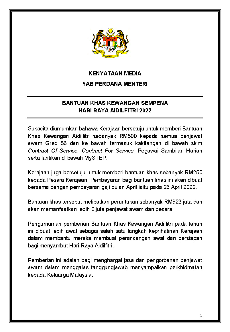 MalaysiaPMO's tweet photo. KENYATAAN MEDIA YAB PERDANA MENTERI

BANTUAN KHAS KEWANGAN SEMPENA HARI RAYA AIDILFITRI 2022

5 APRIL 2022

https://t.co/3NKVanp6MA

#KenyataanMedia #KeluargaMalaysia #BekerjaBersamaRakyat #IsmailSabri #PM9 #PejabatPerdanaMenteri https://t.co/ASRLAs4WHM