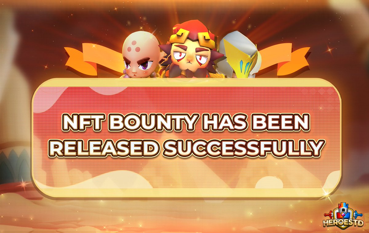 heroes_td's tweet photo. 🔥🔥 NFT BOUNTY HAS BEEN RELEASED SUCCESSFULLY 🔥🔥

📣 NFT Bounty has been released successfully on Mar 29, 2022. 
For anyone doesn’t know how to use NFT Bounty, read the tutorial HERE:  https://t.co/ZeSl29vlg9

🌟 Get ready to enjoy this special feature with HeroesTD
#heroestd https://t.co/oSLqMLbBlT