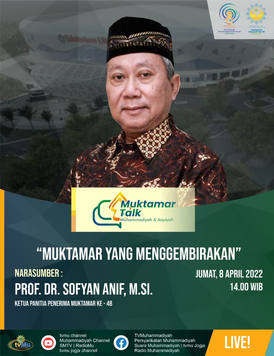 tvmujogja_'s tweet photo. Mari Saksikan Program Muktamar Talk 
dengan tema "Muktamar Muhammadiyah Ke-48" bersama Prof. Dr. Sofyan Anif, https://t.co/MjCmT7wpzJ.
Jumat, 8 April 2022 | 14.00

 #ramadan #tvmujogja #tvmuhammadiyah #MuktamarMuhammadiyah #MuktamarKe-48 #MuhammadiyahBerkemajuan #MuktamardiSolo https://t.co/febeiWP7zg