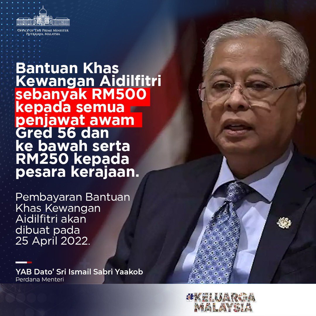 IsmailSabri60's tweet photo. Sukacita diumumkan bahawa Kerajaan bersetuju untuk memberi Bantuan Khas Kewangan Aidilfitri RM500 kepada semua penjawat awam Gred 56 dan ke bawah termasuk kakitangan di bawah skim Contract Of Service, Contract For Service, Pegawai Sambilan Harian serta lantikan di bawah MySTEP. https://t.co/1lDKNtrMYu