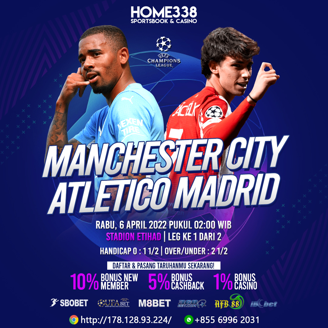 home338com's tweet photo. Manchester City vs Atletico Madrid
Leg Pertama pada Rabu, 6 April 2022 Pukul 02.00 WIB

Pasang Taruhanmu Hanya di HOME338, Karena Menang Berapapun Pasti Dibayar!

Link HOME338 : https://t.co/4Rb9579ZQS
#ChampionsLeague #UCL #Mancity #Atm #EPL #LigaChampions #Jadwalbola #Home338 https://t.co/OlF1KIJNK2