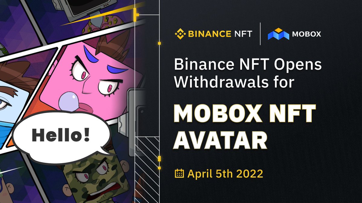 .<a href="/TheBinanceNFT/">Binance NFT</a> opens withdrawals for <a href="/MOBOX_Official/">MOBOX</a> NFT avatars 

➡️binance.com/en/support/ann…