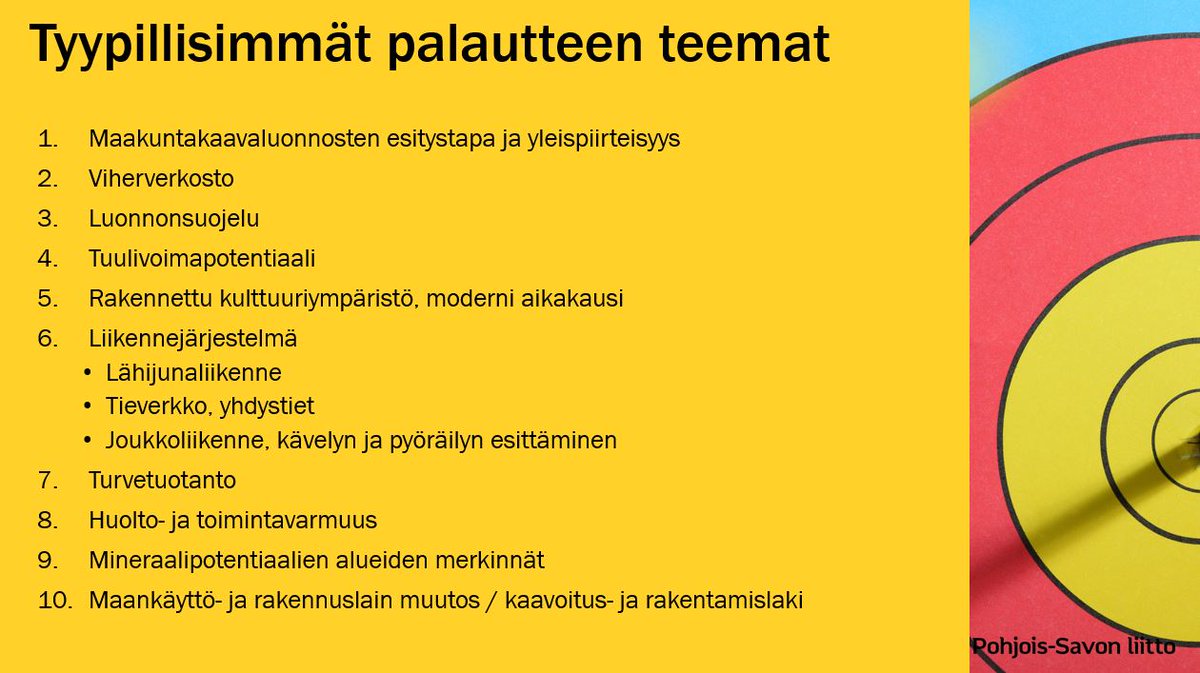 Saimme maaliskuussa päättyneen nähtävilläolon aikana n. 120 palautetta maakuntakaavaluonnoksista. Kiitos aktiivisille! Muuttunut turvallisuustilanne näkyy myös lausunnoissa. Vastineiden laatiminen ja linjaukset kaavaehdotukseen ovat työn alla. Palautteen TOP10: