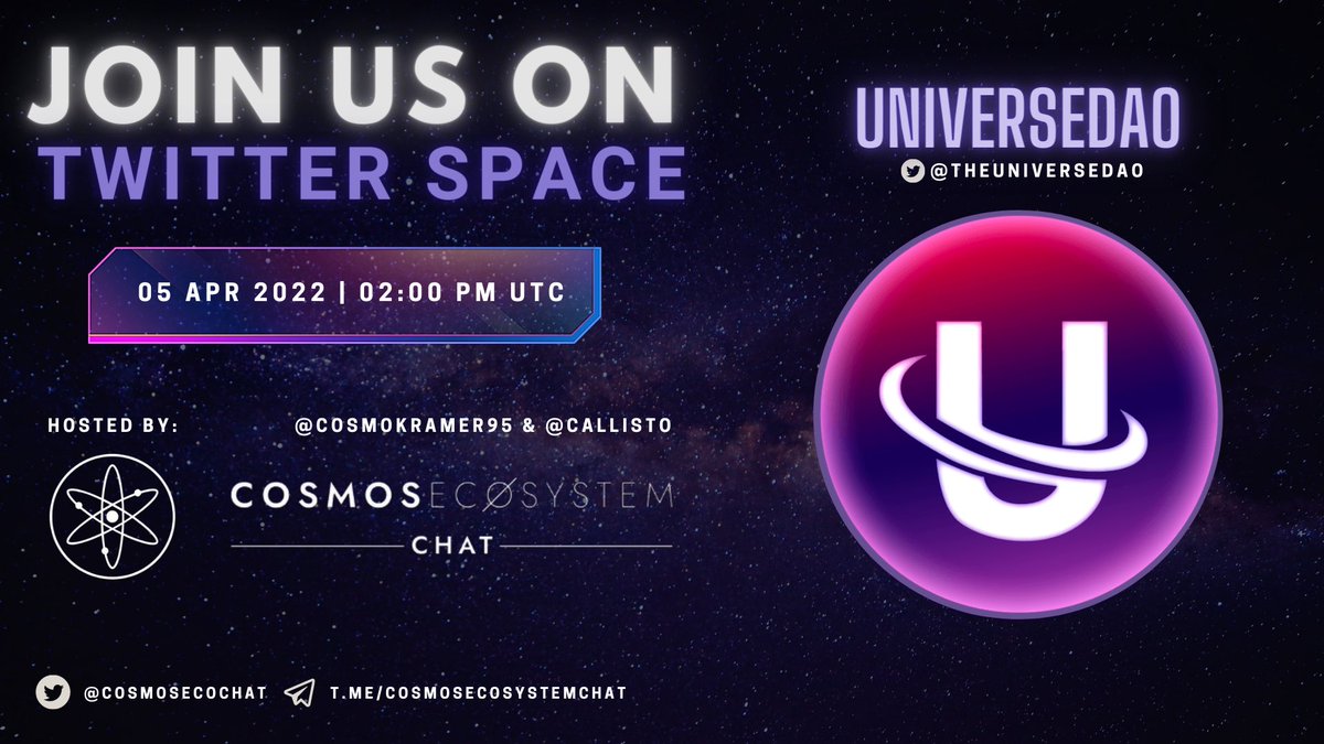 CosmosEcoChat's tweet photo. Join us on our upcoming twitter space today at 2:00PM UTC

Get to know more about @TheUniverseDAO and their first ever cross-chain launchpad with its own decentralized reserve currency protocol.

Alpha news are on us again so make sure to mark your calendars! https://t.co/AQNpR4AAC1