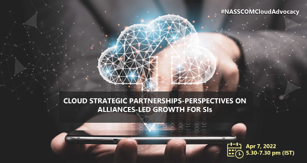 NasscomR's tweet photo. #WebinarAlert #NASSCOMCloudAdvocacy
Cloud Strategic Partnerships - Perspectives on Alliances-Led Growth for SIs
ποΈApr 7,2022
β²οΈ5:30 - 7:30 PM (IST)
Register Now: https://t.co/2CQTKiYx1w
#cloudcomputing #Cloud #techtwitter #cloudstartups
@nasscom @McKinseyIndia https://t.co/a8haLgJcRS