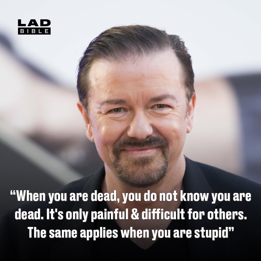 ladbible's tweet photo. Wise words @rickygervais 😂👏 https://t.co/uDEOM9pu6s