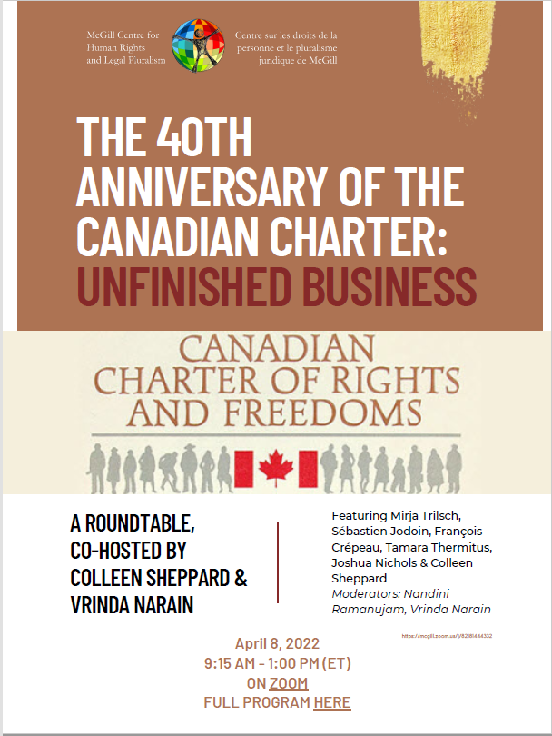 McGillCHRLP's tweet photo. For the 40th anniversary of the #Charter, join our online roundtable on its #UnfinishedBusiness (April 8th 9:15-1:00 PM). Featuring exciting presentations on topics such as social rights, the right to a #HeathyEnvironment, #A2J and more...
Zoom: https://t.co/xssaFIzZ5L https://t.co/VQgMnBrUht