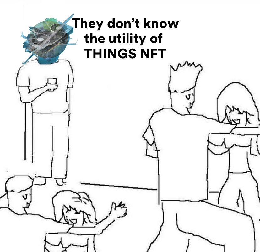If you know, you know.🤷‍♂️ #thingsnft #Utility #nft