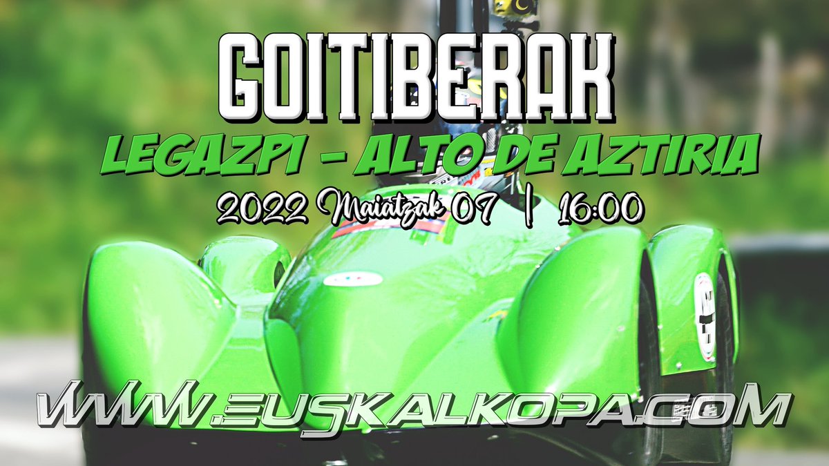 MaldanBeheraIKE's tweet photo. Badator Legazpiko Goitibera lasterketa. Maiatzak 7, 16.00tan Aztiritik behera.
@euskalkopa puntuagarria. Goitiberak izango ditugu alokairuan.
Animatuko zarete, ezta?
#speeddown #goitibera #goitibehera #carrilana https://t.co/BG3txL6s24